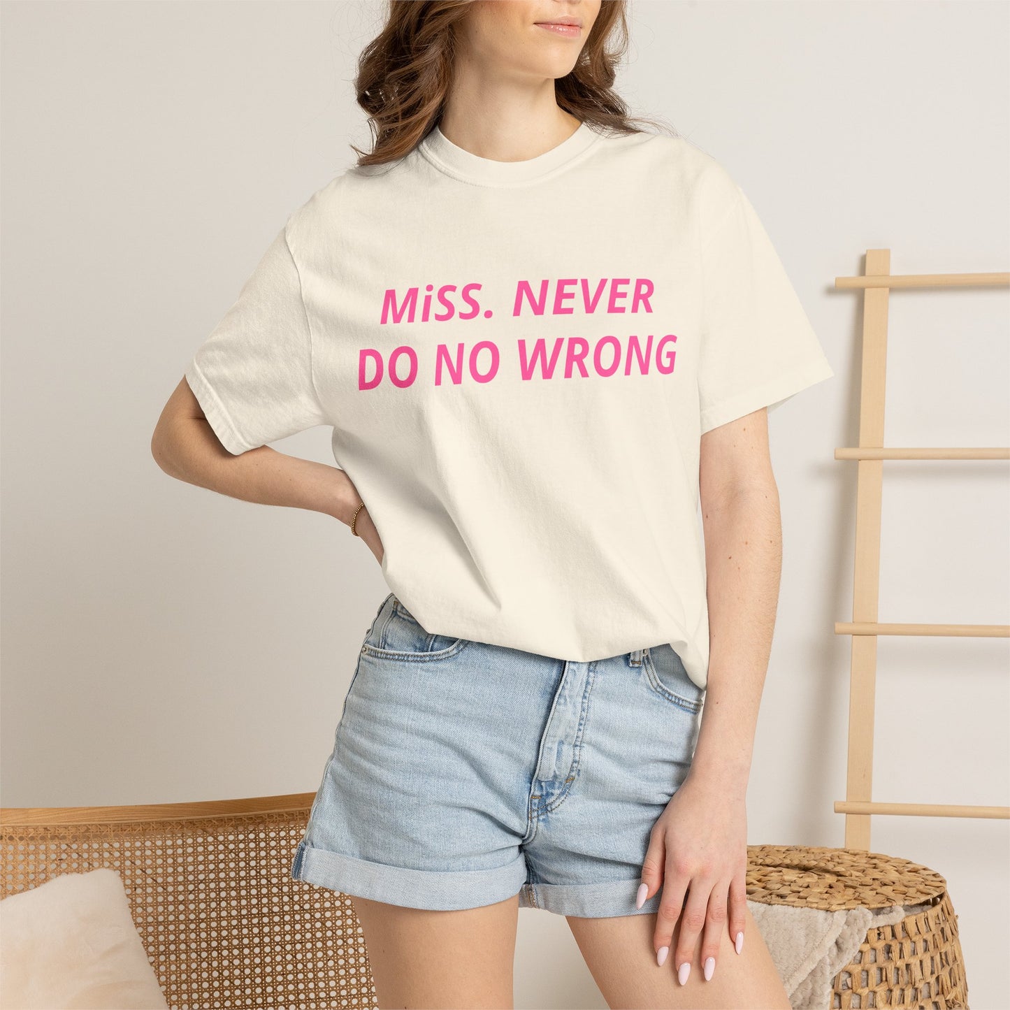 Miss Never Do No Wrong T-Shirt — Funny Feminist Slogan Tee