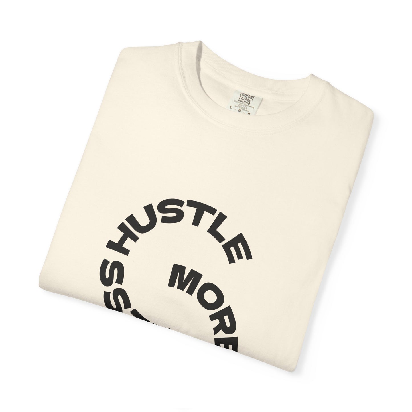 Hustle More, Coffee Less T-Shirt — "take a sip" Graphic Tee