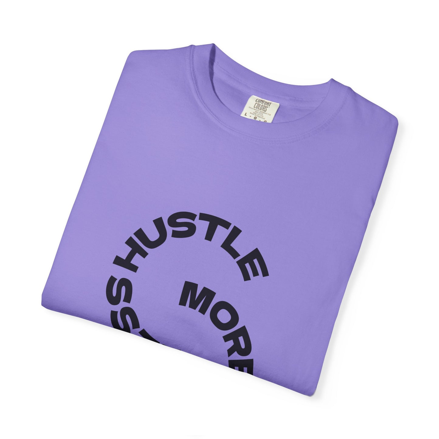 Hustle More, Coffee Less T-Shirt — "take a sip" Graphic Tee
