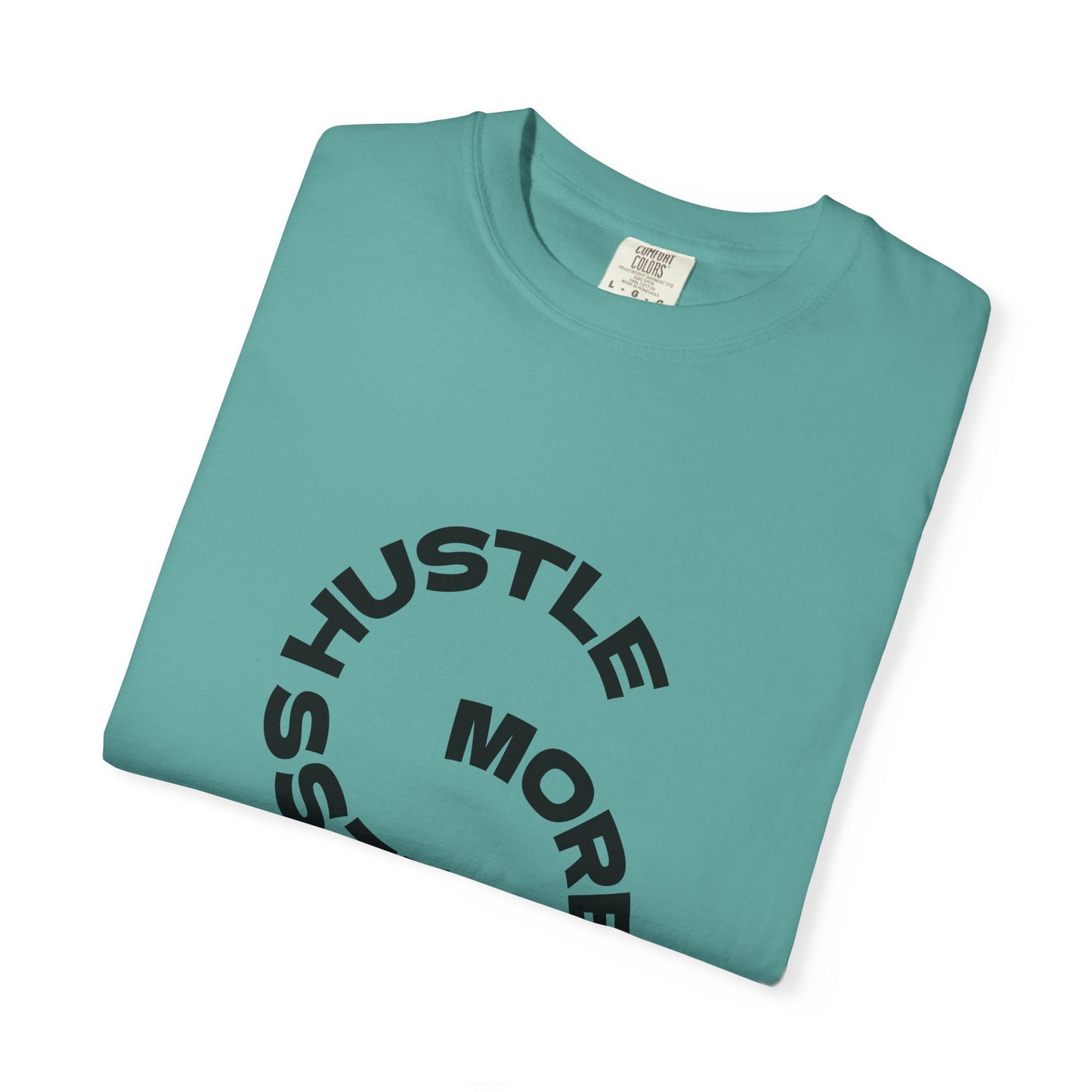 Hustle More, Coffee Less T-Shirt — "take a sip" Graphic Tee